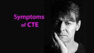 Symptoms of CTE [upl. by Ihab327]