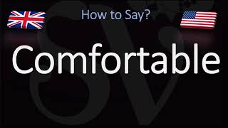 How to Pronounce Comfortable CORRECTLY English American Pronunciation [upl. by Acir]