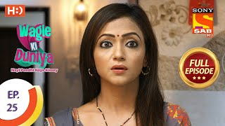 Wagle Ki Duniya  Ep 25  Full Episode  12th March 2021 [upl. by Cyn]