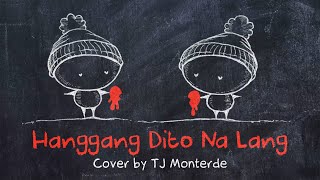 TJ Monterde  HANGGANG DITO NA LANG  Animated Lyric Video by Ella Banana [upl. by Pail]