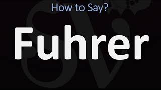 How to Pronounce Fuhrer CORRECTLY [upl. by Egdirdle419]