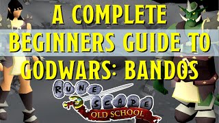 A Beginners guide to Godwars in Old School Runescape  Bandos [upl. by Cyrie]