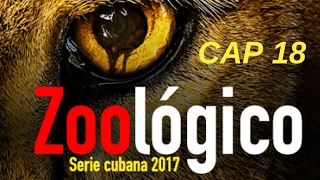 SERIE CUBANA ZOOLOGICO CAP 34 [upl. by Scever]