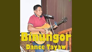 Binungor Dance Tayaw [upl. by Nnaylime]