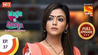 Wagle Ki Duniya  Ep 37  Full Episode  30th March 2021 [upl. by Elaval345]