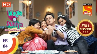 Wagle Ki Duniya  Ep 4  Full Episode  11th February 2021 [upl. by Talich424]