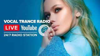 Vocal Trance Radio  Uplifting · 247 Live Stream [upl. by Ennaehr]