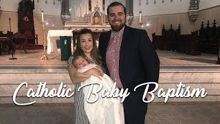 Catholic Baby Baptism  Matt and Mary Kate [upl. by Jaquelyn]