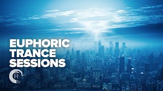 EUPHORIC TRANCE SESSIONS FULL ALBUM [upl. by Ilatan]