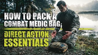 Direct Action Essentials  How To Pack A Combat Medic Bag [upl. by Dre]