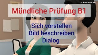 B1 Prüfungsich vorstellenBild beschreibenDialog [upl. by Nelyt807]