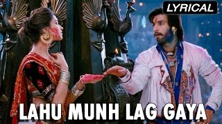 Lahu Munh Lag Gaya  Full Song With Lyrics  Goliyon Ki Raasleela Ramleela [upl. by Roer]