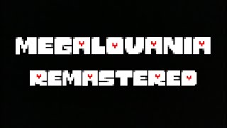 Undertale  MEGALOVANIA Remastered Remix [upl. by Maidy]