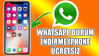 İphone WhatsApp Durum İndirme 2020  En güncel Yöntem [upl. by Gard]