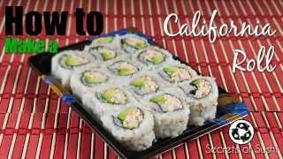 How to Make a California Roll [upl. by Haley930]