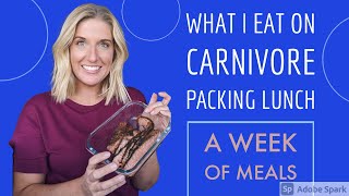 What I Eat A Week of Packing my Lunch for WorkCarnivoreKeto [upl. by Darum104]