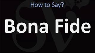 How to Pronounce Bona Fide CORRECTLY [upl. by Burchett]