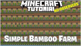 SIMPLE Bamboo Farm Minecraft Tutorial [upl. by Zoara]