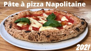 Comment faire une PATE à PIZZA NAPOLITAINE en 2021  RECETTE FACILE [upl. by Yordan]