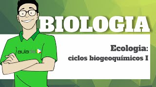 Biologia  Ecologia Ciclos Biogeoquímicos I água oxigênio e gás carbônico [upl. by Nwahser20]