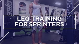 Sprinter Legs  Leg Training for Sprinters [upl. by Almeria677]