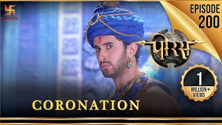 Porus  Episode 200  Coronation  राज्याभिषेक  पोरस  Swastik Productions India [upl. by Crissy]