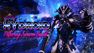 Warframe  Hydroid Prime  Pilfering Swarm Build [upl. by Eisyak]