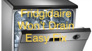 ✨ FRIGIDAIRE DISHWASHER WON’T DRAIN—EASY FIX ✨ [upl. by Loralyn]