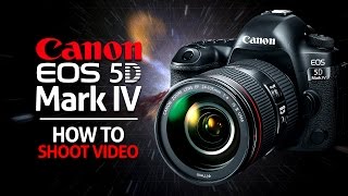 How to shoot video on the Canon 5D MKIV [upl. by Lorenzo394]