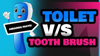 Toilet and Tooth Brush [upl. by Vasili]