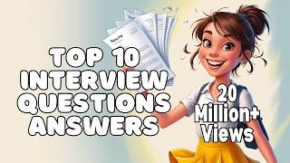 Top 10 Interview Questions and Answers English [upl. by Mirabella264]