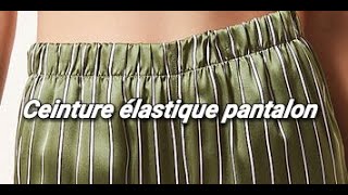 Confection Ceinture élastique pantalon [upl. by Anaet]