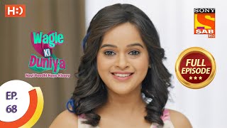 Wagle Ki Duniya  Ep 66  Full Episode  25th May 2021 [upl. by Brandtr]