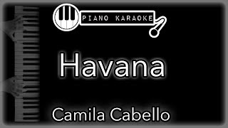 Havana  Camila Cabello  Piano Karaoke Instrumental [upl. by Ahsiym356]