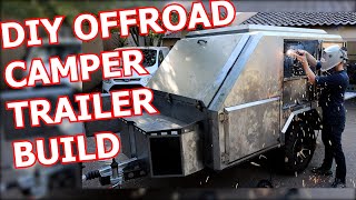 DIY OffRoad Camper Trailer Build From Scratch  Part 1 [upl. by Lipsey]