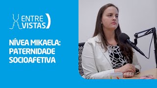 Paternidade Socioafetiva  EntreVistas [upl. by Adnarim]