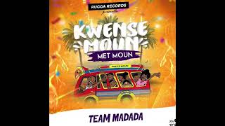 TEAMMADADA KWENSE MOUN MET MOUN Official Audio [upl. by Delle589]