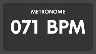 71 BPM  Metronome [upl. by Mcloughlin]