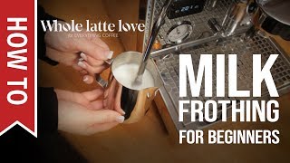 How To Milk Frothing for Beginners 5 Tips [upl. by Elleuqram]