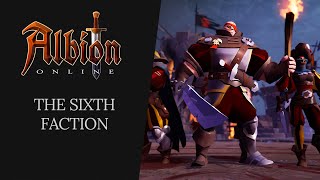 Albion Online  The Sixth Faction [upl. by Crandale]